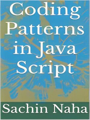 cover image of Coding Patterns in Java Script